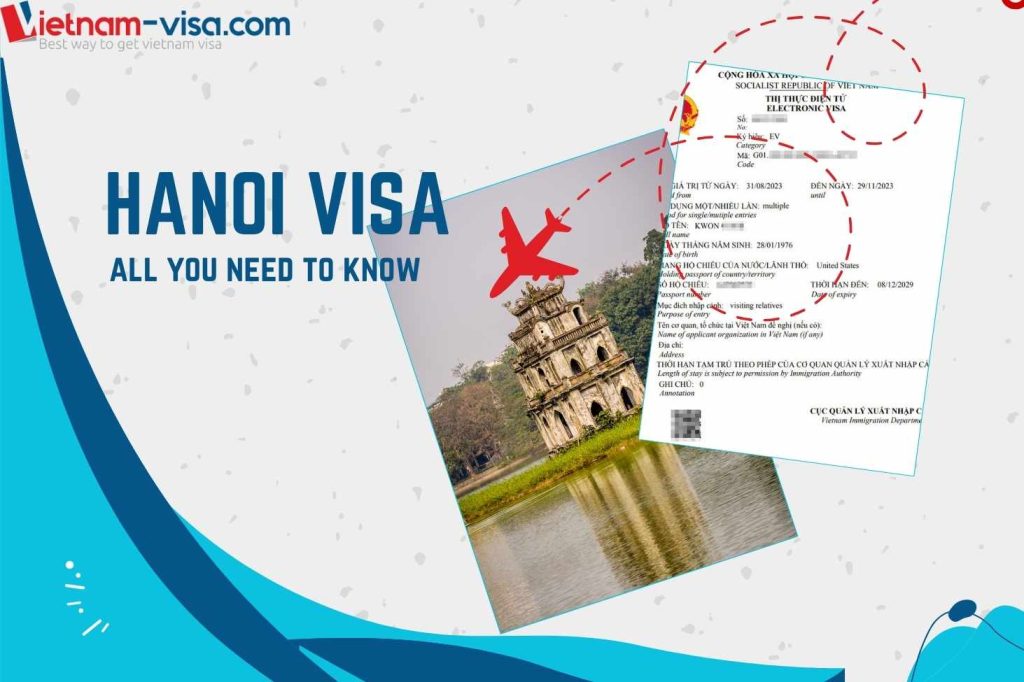 Hanoi Visa - everything you need to know